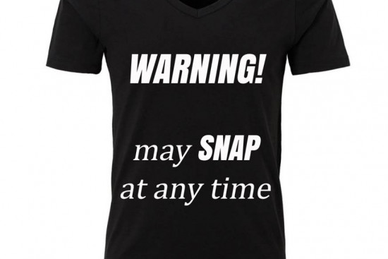 Herenshirt Warning, may snap at any time